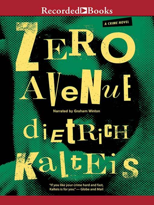 Title details for Zero Avenue by Dietrich Kalteis - Wait list